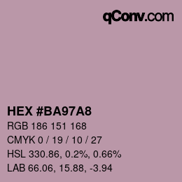颜色代码: HEX #BA97A8 | qconv.com