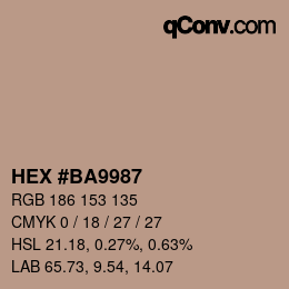 Farbcode: HEX #BA9987 | qconv.com