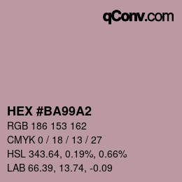 Color code: HEX #BA99A2 | qconv.com