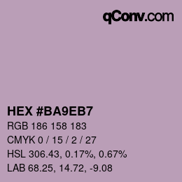 Color code: HEX #BA9EB7 | qconv.com