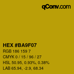 Color code: HEX #BA9F07 | qconv.com