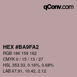 カラーコード: HEX #BA9FA2 | qconv.com