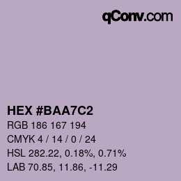 Color code: HEX #BAA7C2 | qconv.com