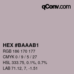 颜色代码: HEX #BAAAB1 | qconv.com