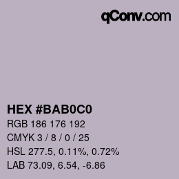 Color code: HEX #BAB0C0 | qconv.com