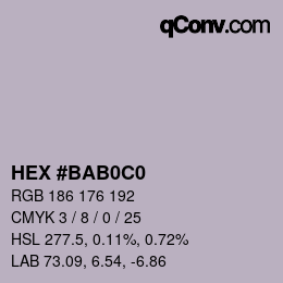 Color code: HEX #BAB0C0 | qconv.com