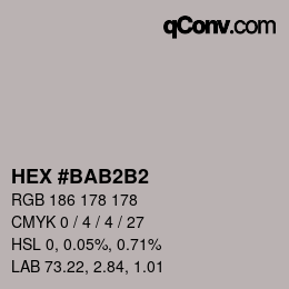 カラーコード: HEX #BAB2B2 | qconv.com