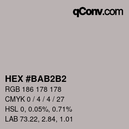 Color code: HEX #BAB2B2 | qconv.com