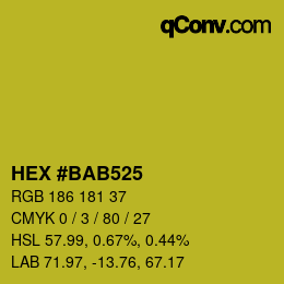 Code couleur: HEX #BAB525 | qconv.com