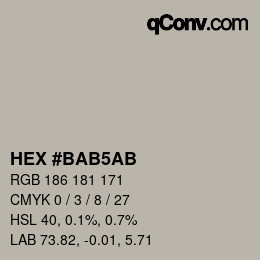 Farbcode: HEX #BAB5AB | qconv.com