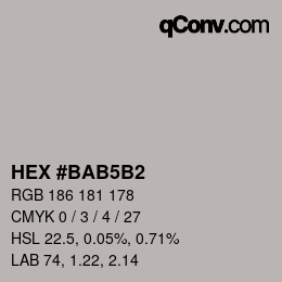 カラーコード: HEX #BAB5B2 | qconv.com