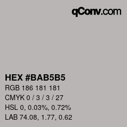 Color code: HEX #BAB5B5 | qconv.com