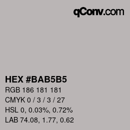 カラーコード: HEX #BAB5B5 | qconv.com