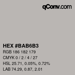 Color code: HEX #BAB6B3 | qconv.com