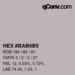 Color code: HEX #BAB6B5 | qconv.com