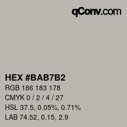 Color code: HEX #BAB7B2 | qconv.com