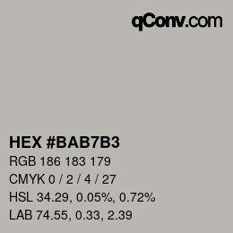 Color code: HEX #BAB7B3 | qconv.com