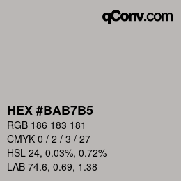 カラーコード: HEX #BAB7B5 | qconv.com