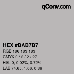 カラーコード: HEX #BAB7B7 | qconv.com