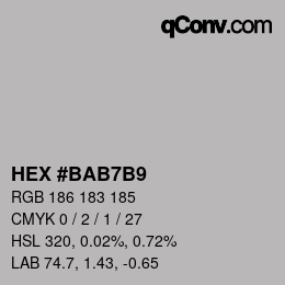 カラーコード: HEX #BAB7B9 | qconv.com