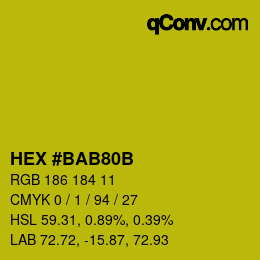 Color code: HEX #BAB80B | qconv.com