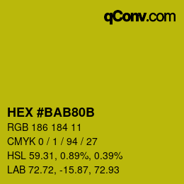 カラーコード: HEX #BAB80B | qconv.com