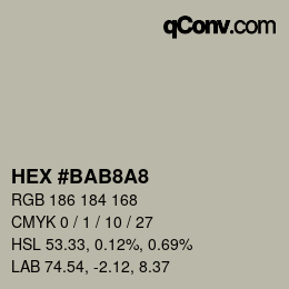 カラーコード: HEX #BAB8A8 | qconv.com