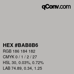 カラーコード: HEX #BAB8B6 | qconv.com