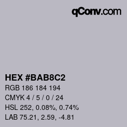 カラーコード: HEX #BAB8C2 | qconv.com