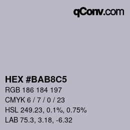 Color code: HEX #BAB8C5 | qconv.com