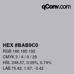 Color code: HEX #BAB9C0 | qconv.com