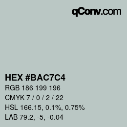 カラーコード: HEX #BAC7C4 | qconv.com
