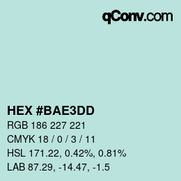 Code couleur: HEX #BAE3DD | qconv.com