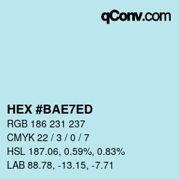 カラーコード: HEX #BAE7ED | qconv.com