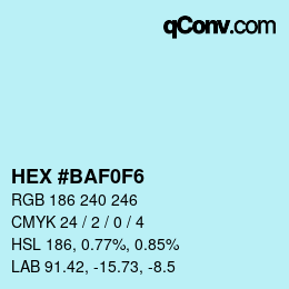 カラーコード: HEX #BAF0F6 | qconv.com