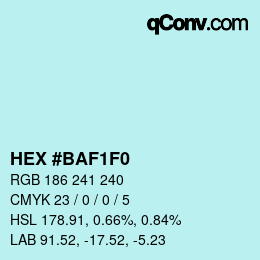 Color code: HEX #BAF1F0 | qconv.com