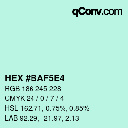 カラーコード: HEX #BAF5E4 | qconv.com