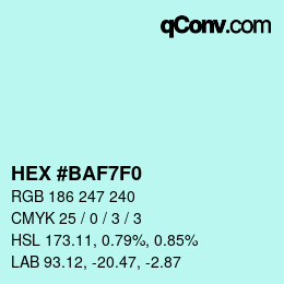 カラーコード: HEX #BAF7F0 | qconv.com