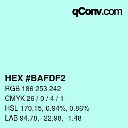 颜色代码: HEX #BAFDF2 | qconv.com