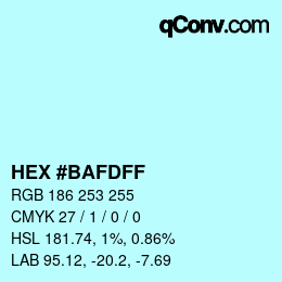 カラーコード: HEX #BAFDFF | qconv.com