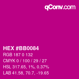 Color code: HEX #BB0084 | qconv.com