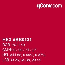 カラーコード: HEX #BB0131 | qconv.com