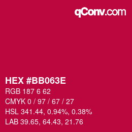 Color code: HEX #BB063E | qconv.com