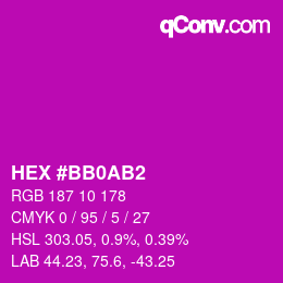 カラーコード: HEX #BB0AB2 | qconv.com