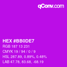 Farbcode: HEX #BB0DE7 | qconv.com