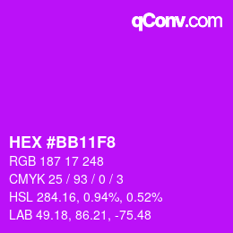颜色代码: HEX #BB11F8 | qconv.com