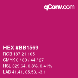 カラーコード: HEX #BB1569 | qconv.com