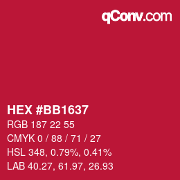 カラーコード: HEX #BB1637 | qconv.com