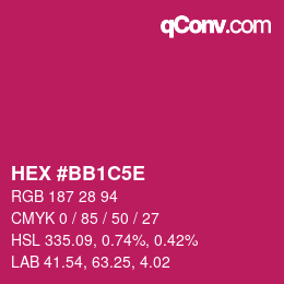 カラーコード: HEX #BB1C5E | qconv.com