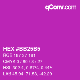 カラーコード: HEX #BB25B5 | qconv.com
